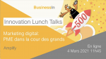 Innovation Lunch Talks by BusinessIN: Marketing Digital